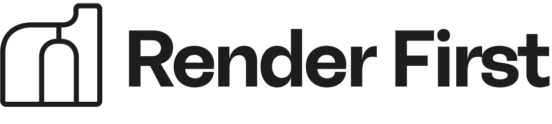 Render First